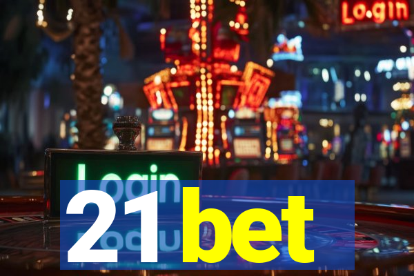 21 bet